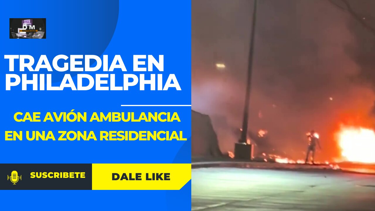 TRAGEDIA EN PHILADELPHIA