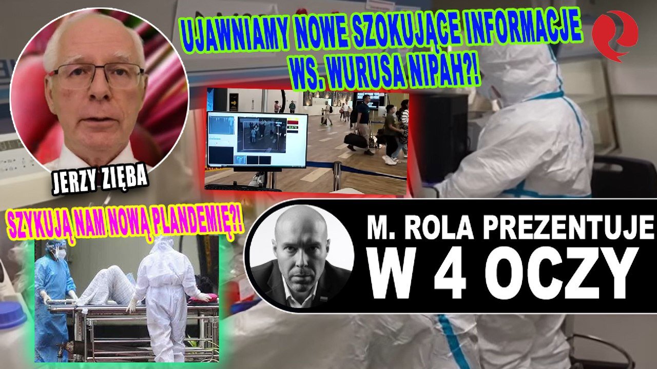 Ujawniamy nowe SZOKUJĄCE INFORMACJE ws. Wirusa NIPAH?! Szykują nam nową PLANdemię?! Jerzy Zięba u Marcina Roli!