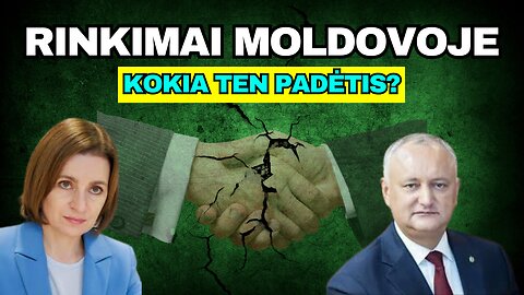 Rinkimai Moldovoje: Kokia ten padėtis?
