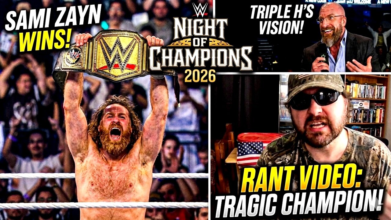 (WWE Rant) Sami Zayn Wins The Undisputed WWE Championship! - WWE Night Of Champions - 6/27/26 (BBT)