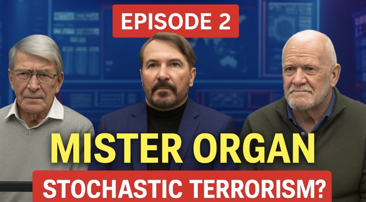 Episode 2 End Times Exposed: Mister Organ Stochastic Terrorism