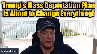 Michael Jaco 2/25/25: Trump’s Mass Deportation Plan Is About to Change Everything!