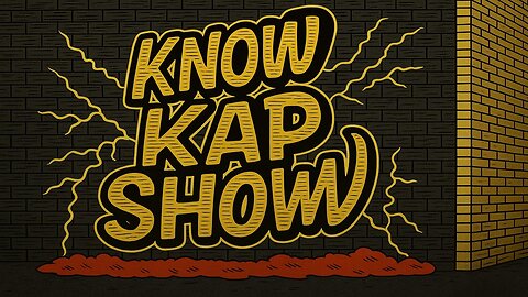 Introduction to The Know KAP Show