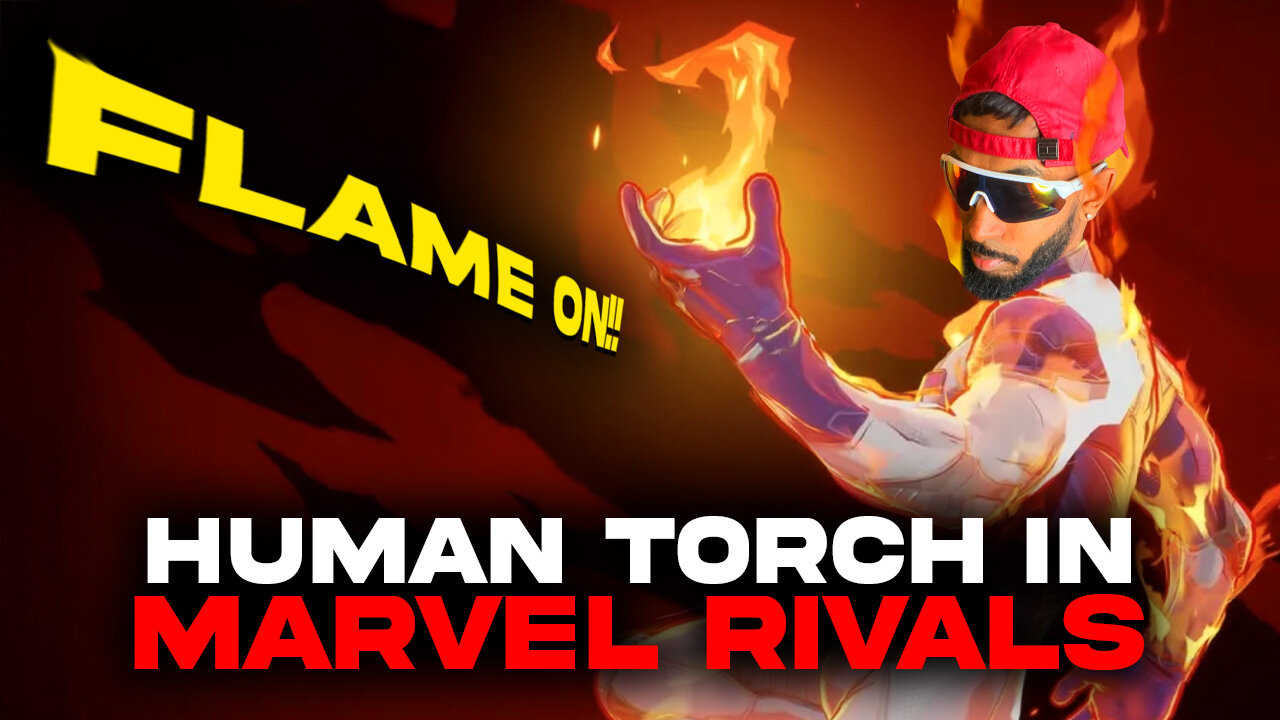 🔴 FLAME ON! MAINING HUMAN TORCH IN SEASON 1.5 MARVEL RIVALS!