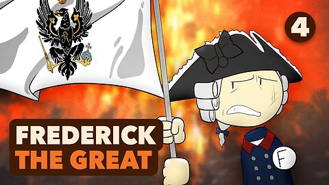 The Seven Years' War - Frederick the Great - European History - Part 4