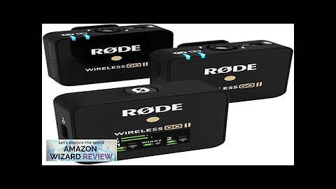 RØDE Wireless Go II Dual Channel Wireless System with Built-in Microphones Review