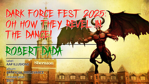 "Dark Force Fest 2025: Oh How They Revel In The Dance!" - A short film by Robert Dada