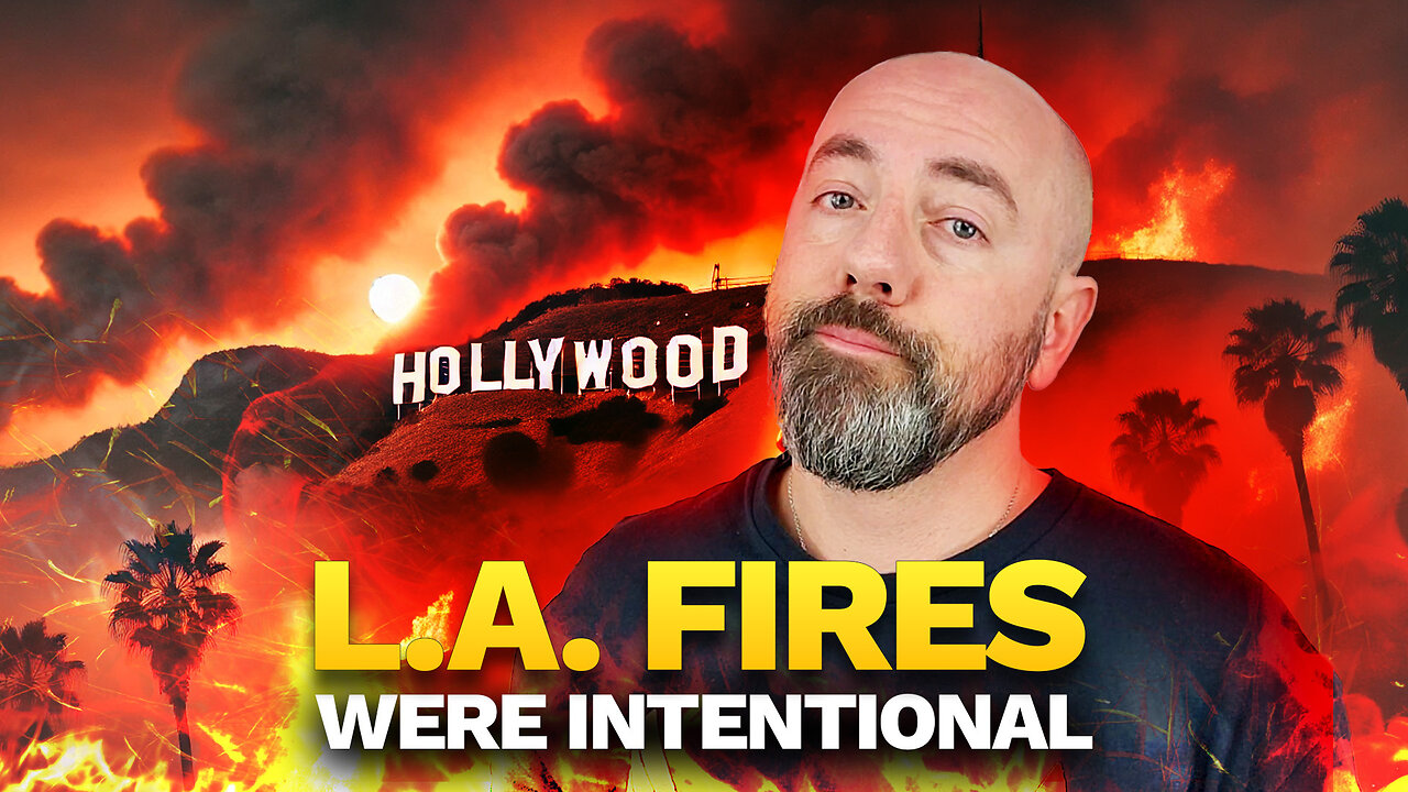 L.A. Fires Were INTENTIONAL 🔥😤🔥