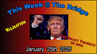 This Week At The Bridge with Tine - Trump Validates Our Movement With His Executive Orders