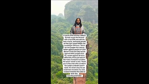 A racist white woman called a Somali couple the N word with a hard ER. Love Beyond Color