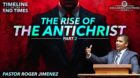 Sermon: The Rise of the Antichrist