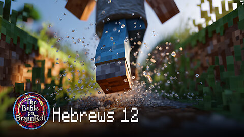 Hebrews 12 — “Run the Race” | The Bible on BrainRot