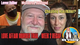 Celebrity Hairdresser / Love Affair / Cheating Hoe Murder Trial - Week 2 recap.