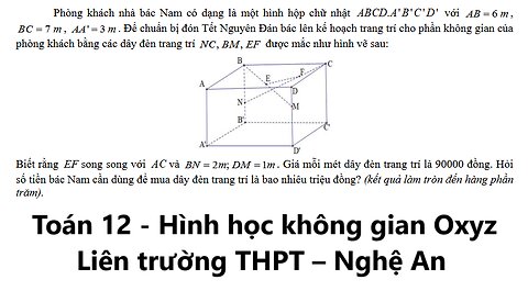 Liên trường THPT – Nghệ An: Toán 12: Phòng khách nhà bác Nam có dạng là một hình hộp chữ nhật . ABCD