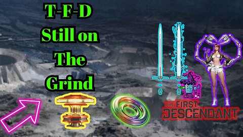 The First Descendant--stream 152