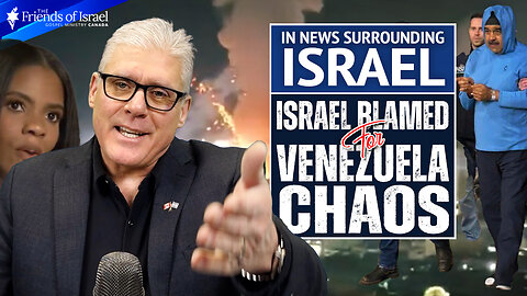Israel Blamed for Venezuela Chaos (ep. #164)