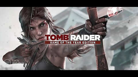 Tomb Raider: Ultimate Game of the Year Edition | Complete Journey!