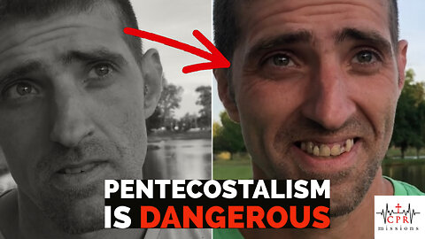 Why Pentacostalism is DANGEROUS