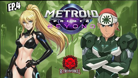 METROID PRIME 4 BEYOND EP.4
