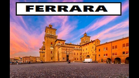 CITY OF WORLD---FERRARA