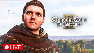 🔴 LIVE - JUST CAN'T GET ENOUGH - KINGDOM COME DELIVERANCE 2 - PART 14