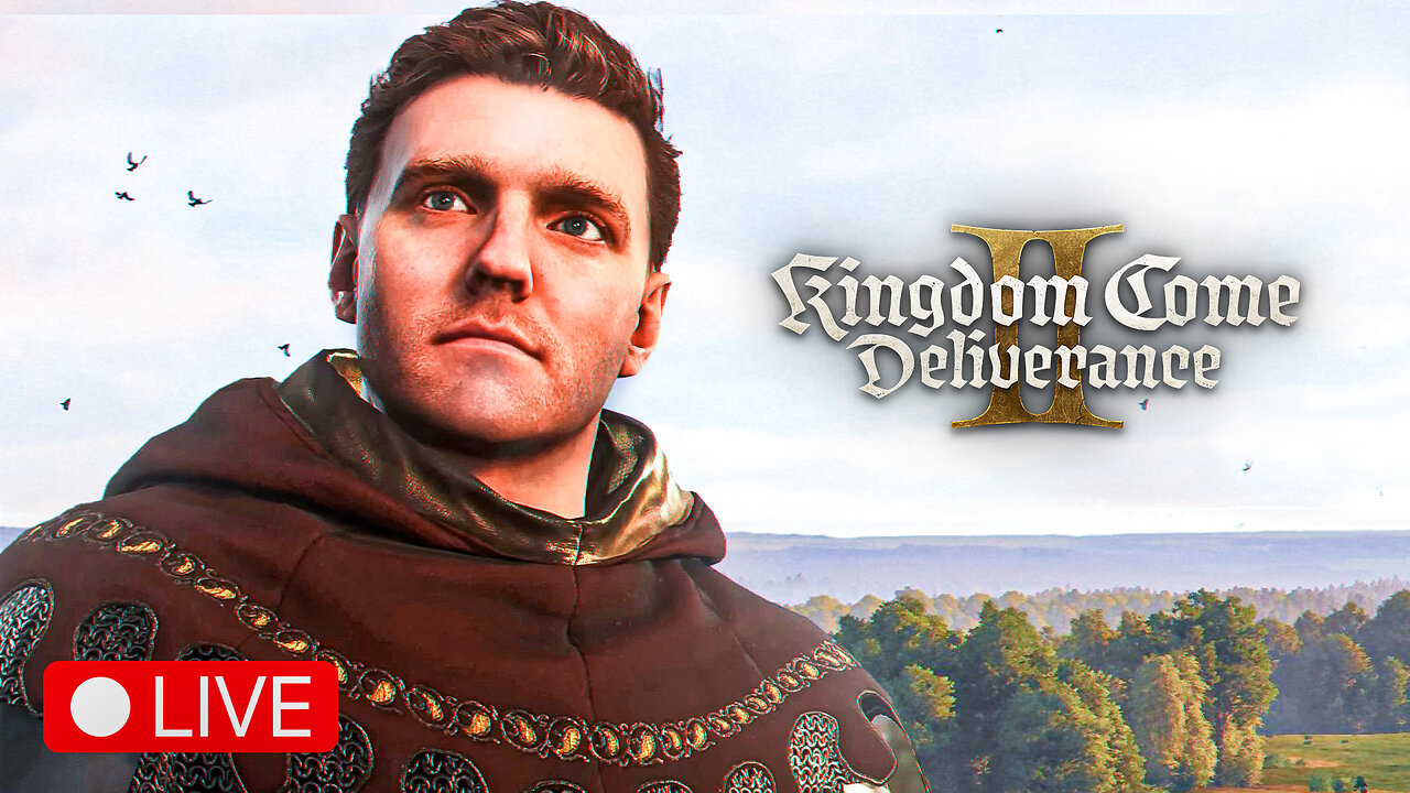 🔴 LIVE - JUST CAN'T GET ENOUGH - KINGDOM COME DELIVERANCE 2 - PART 14