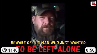 Beware Of The Man Who Just Wanted To Be Left Alone