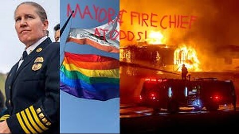 Woke Infighting: L.A. Mayor & Fire Chief @ Each Other's Throats!?