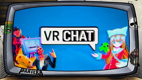 [ VRChat. for like, a minute homies. ]