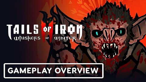 Tails of Iron 2: Whiskers of Winter - Official Gameplay Overview Trailer