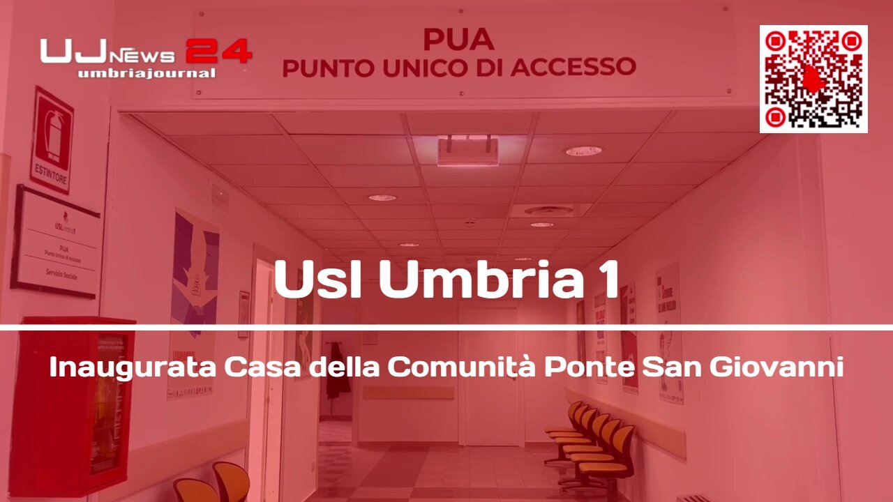 Usl Umbria 1 Inaugurata Casa della Comunità Ponte San Giovanni