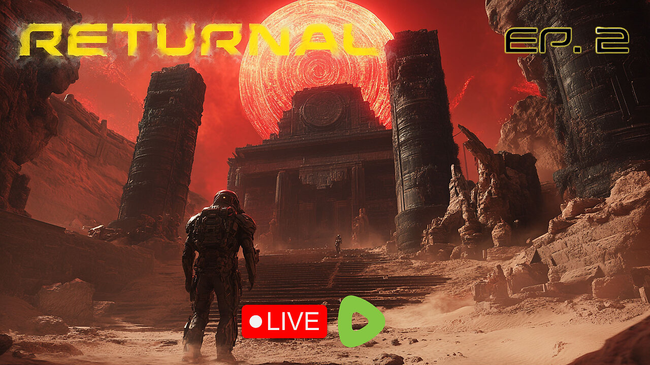 Returnal Ep.2 - Will We Survive the Crimson Wastes today?? - Returnal (PC) - NO SPOILERS - RUMBLE ALERTS