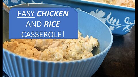 Easy Chicken and Rice Casserole | Casserole Favorites!