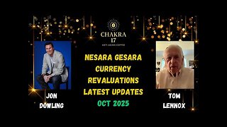 Jon Dowling & Tom Lennox Discuss Nesara Gesara & Currency Revaluations Latest Updates