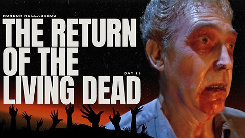 The Return of the Living Dead (1985) – ’80s Zombies, Brains & Punk Rock Mayhem