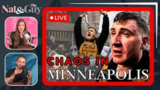 CHAOS In Minnesota Erupts / Nick Fuentes Has A Night Out | Nat and The Guy LIVE