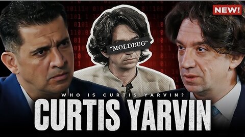 Who Is Curtis Yarvin? | Ep. 717