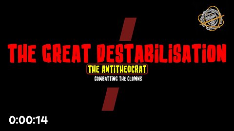 The Great Destabilization