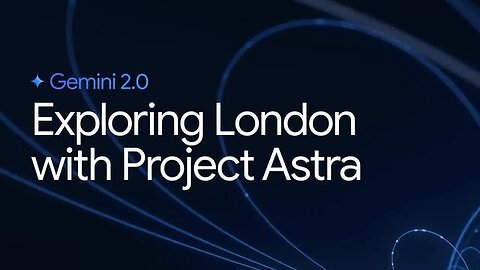 Project Astra | Exploring the future capabilities of a universal AI assistant