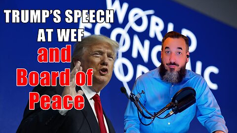 Trump's speech at WEF and Board of Peace