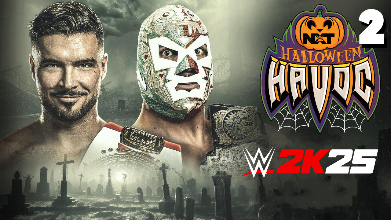 WWE 2K25 NXT Halloween Havoc Oct 25th 2025 - Match 2: Awesome!