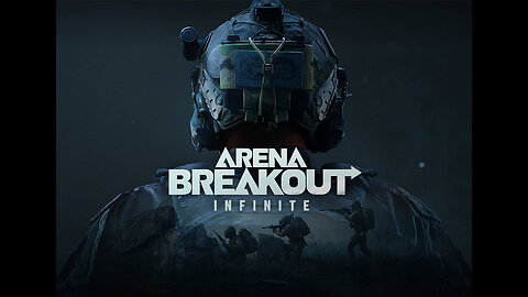 Arena Breakout Infinite. 1st Play