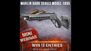 Marlin Dark Series Model 1895 MINI #2 FOR 13 SPOTS IN THE MAIN WEBINAR