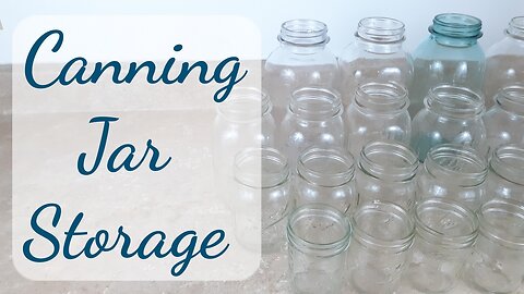 Canning Jar Organization