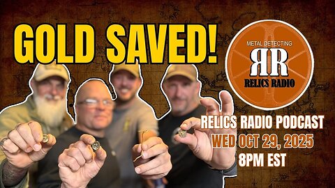 You Won’t Believe How Much Gold These Detectorists Pulled Out of the Ground 😱💰- Relics Radio Podcast