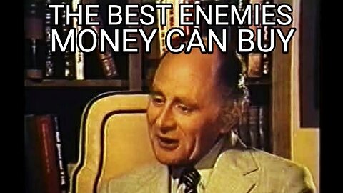 The Best Enemies Money Can Buy. Antony C. Sutton Interviewed by Dr. Stanley Monteith (1980)