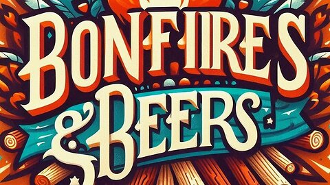 BONFIRES & BEERS #001 Avengers: Doomsday Is Coming!