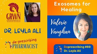 Deprescribing #65 Exosomes for Healing, Valerie Vaughan