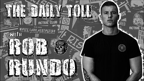 The Daily Toll with Rob Rundo