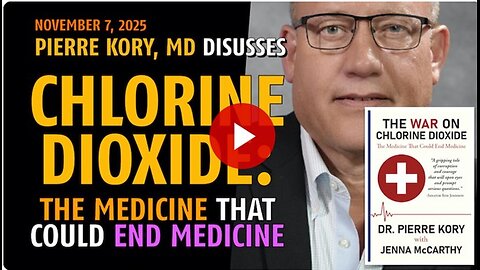Chlorine dioxide: The medicine that could end medicine, Pierre Kory, MD discusses